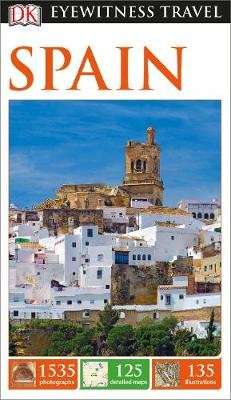 DK Eyewitness Travel Spain (Paperback, 13 Ed)