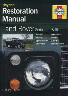 Land Rover Series I, II and III Restoration Manual (Hardcover, New edition)