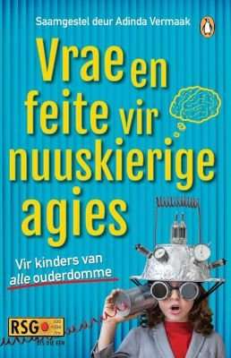 Vrae En Feite Vir Nuuskierige Agies - Vir Kinders Van Alle Ouderdomme (Afrikaans, Paperback, New Edi