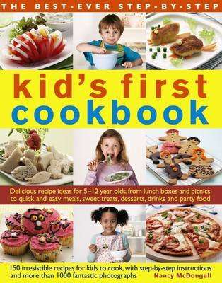 The Best-Ever Step-by-Step Kid's First Cookbook - Delicious Recipe Ideas for 5-12 Year Olds from Lun