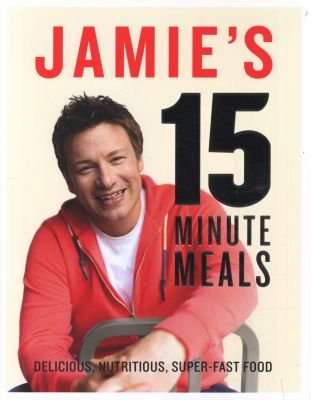 Jamie's 15 Minute Meals (Hardcover)