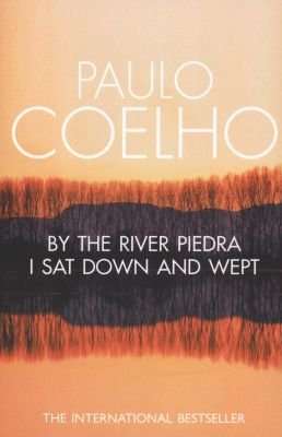 By the River Piedra I Sat Down and Wept (Paperback, Reissue)