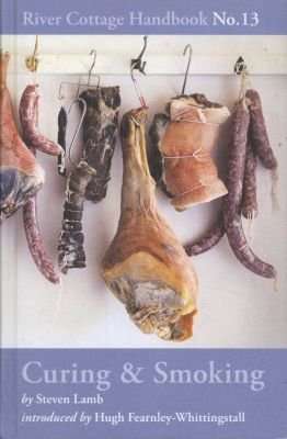 Curing & Smoking - River Cottage Handbook No.13 (Hardcover)