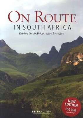 On Route In South Africa - Explore South Africa Region By Region (Paperback, 3rd Edition)