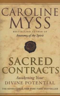 Sacred Contracts - Awakening Your Divine Potential (Paperback)