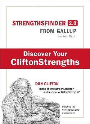 Strengths Finder 2.0 - A New and Upgraded Edition of the Online Test from Gallup's Now Discover Your