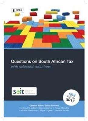 Questions on South African tax with selected solutions (Paperback, 19th ed)