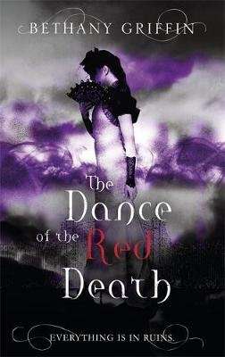 The Dance of the Red Death (Paperback)