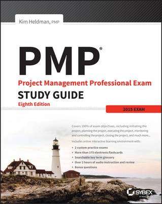 PMP: Project Management Professional Exam Study Guide - Updated for the 2015 Exam (Paperback, 8th Ed