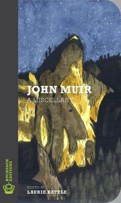 John Muir - A Miscellany (Paperback)