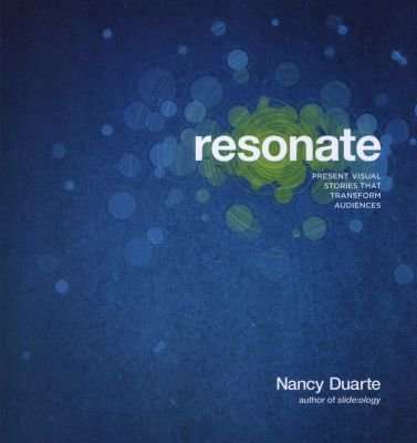 Resonate - Present Visual Stories That Transform Audiences (Paperback)