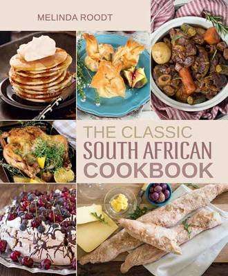 The Classic South African Cookbook (Hardcover)