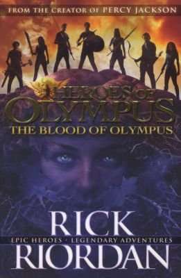 The Blood of Olympus (Heroes of Olympus Book 5) (Paperback, 5 Ed)