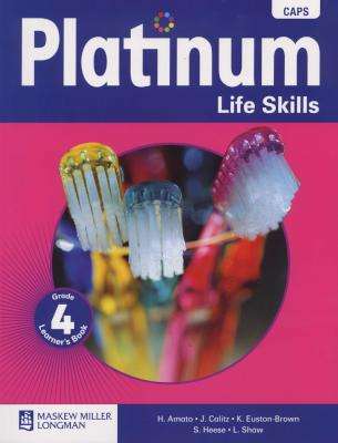 Platinum Life Skills - Grade 4 Learners Book - Grade 4 Learner's Book   (Paperback)