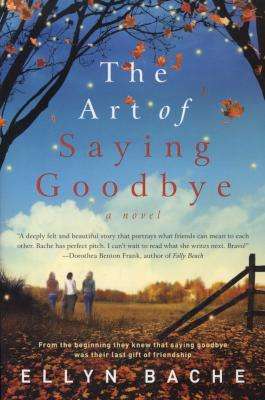 The Art of Saying Goodbye (Paperback)