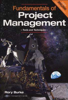 Fundamentals of Project Management - Tools and Techniques (Paperback, 2nd Revised edition)