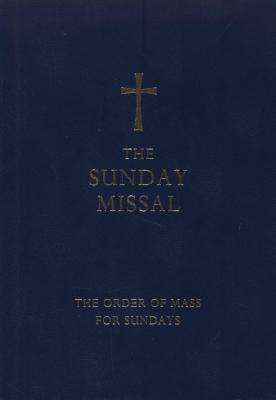 The Sunday Missal: The New Translation of the Order of Mass for Sundays [Blue Edition] (Hardcover, B