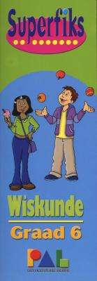 Superfiks in Wiskunde Gr 6 (Afrikaans, Paperback)