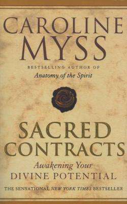 Sacred Contracts - Awakening Your Divine Potential (Paperback)