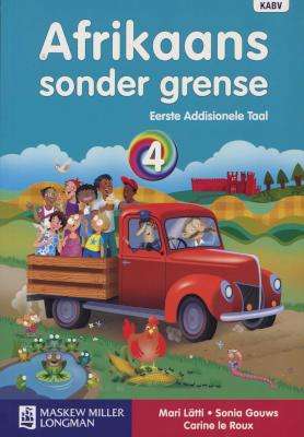 Afrikaans Sonder Grense - Eerste Addisionele Taal  - Graad 4 Leerderboek   (Afrikaans, Paperback)
