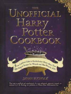 Unofficial Harry Potter Cookbook: More Than 150 Magical Recipes for Wizards and Non-Wizards Alike (H