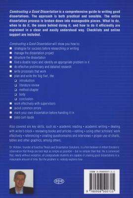 Constructing a Good Dissertation - A Practical Guide to Finishing a Masters, MBA or Phd on Schedule