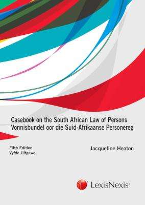 Casebook On The South African Law Of Persons / Vonnisbundel Oor Die Suid-Afrikaanse Personereg (Afri