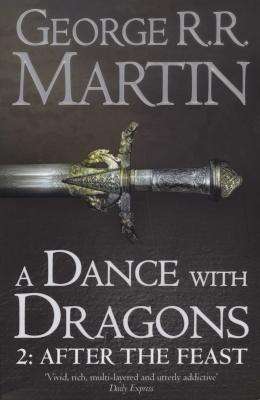 A Dance With Dragons: Part 2 After the Feast (Paperback)