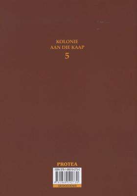 Here En Boere, Boek 5 - Die Kolonie Aan Die Kaap Onder Die Van Der Stels, 1679-1712 (Afrikaans, Hard