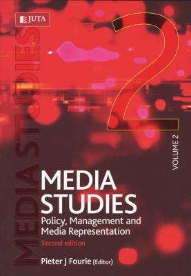Media Studies: Volume 2 - Policy, Management And Media Representation (Paperback, 2nd ed)