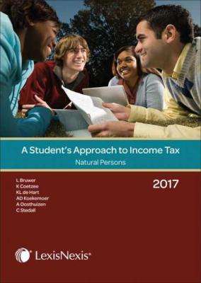 A Student's Approach To Income Tax 2017: Natural Persons (Paperback)