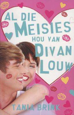 Al Die Meisies Hou Van Divan Louw (Afrikaans, Paperback)