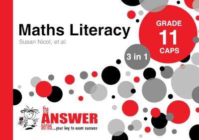 Maths Literacy 3 in 1 Study Guide - Grade 11: CAPS (Paperback)