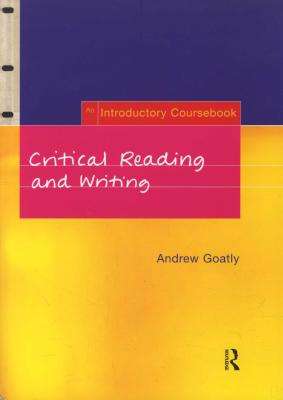 Critical Reading And Writing - An Introductory Coursebook (Paperback)