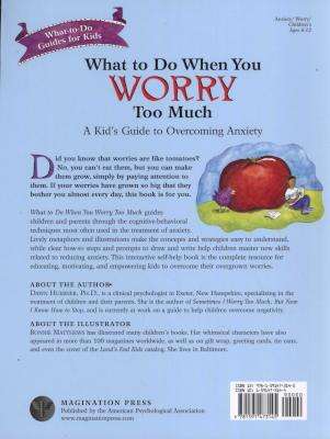What to Do When You Worry Too Much - A Kid's Guide to Overcoming Anxiety (Paperback)