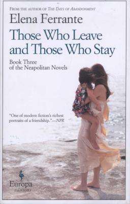 Those Who Leave And Those Who Stay (Paperback)