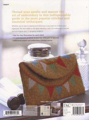 The Stitch Bible - A Comprehensive Guide to 225 Embroidery Stitches and Techniques (Paperback)