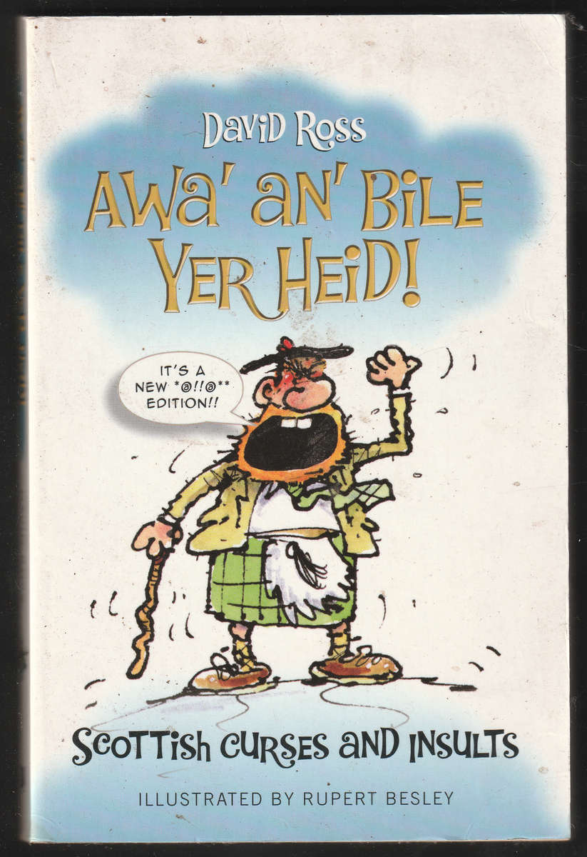 Awa' an' Bile Yer Heid! By David Ross