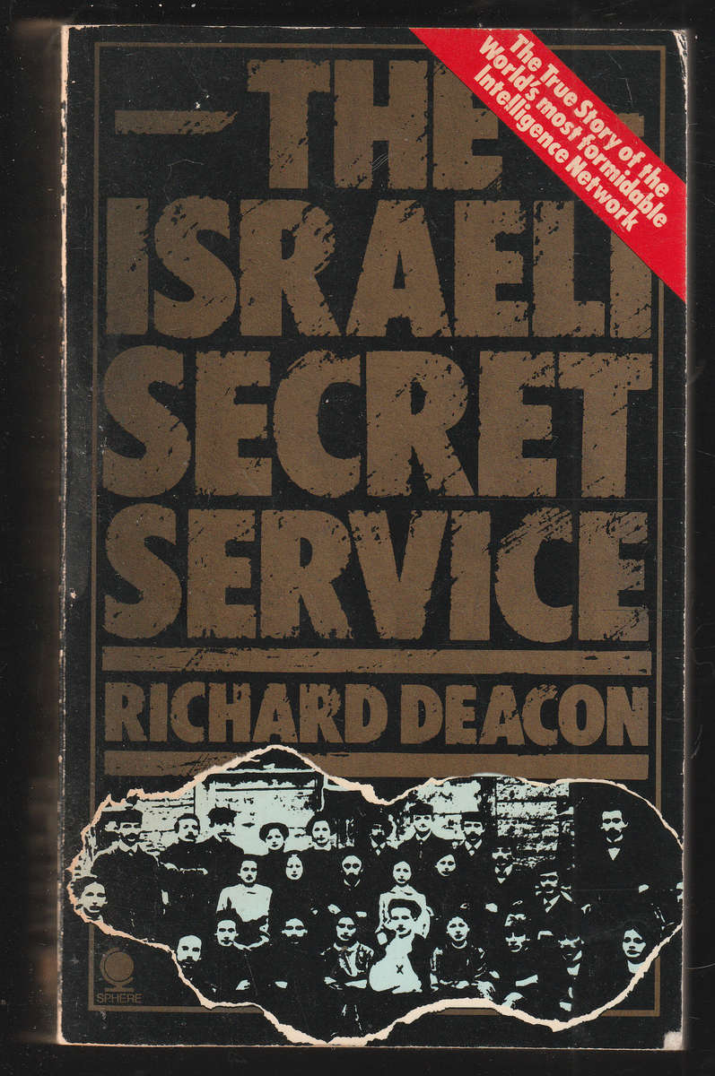 The Israeli Secret Service By Richard Deacon