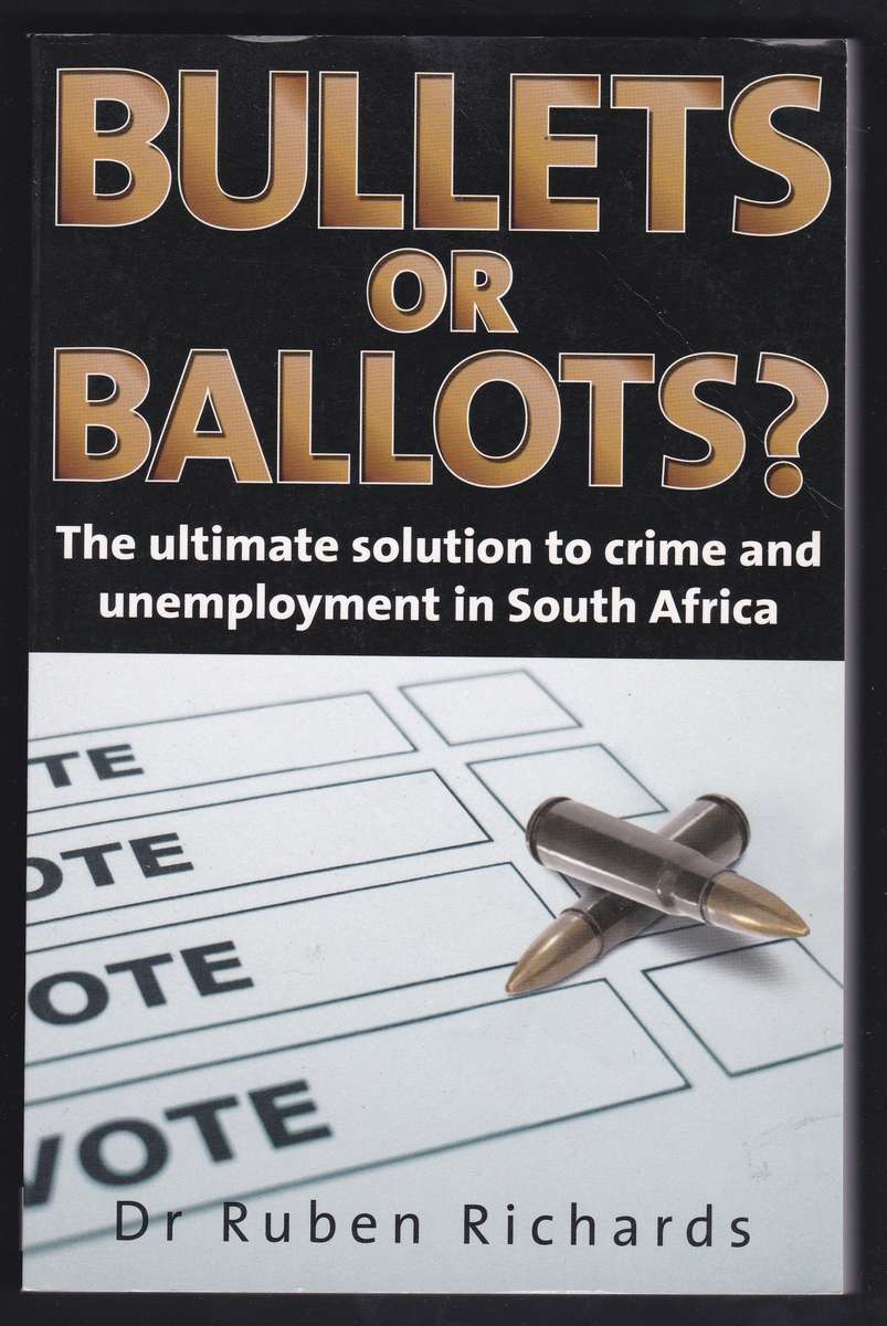 Bullets Or Ballots?