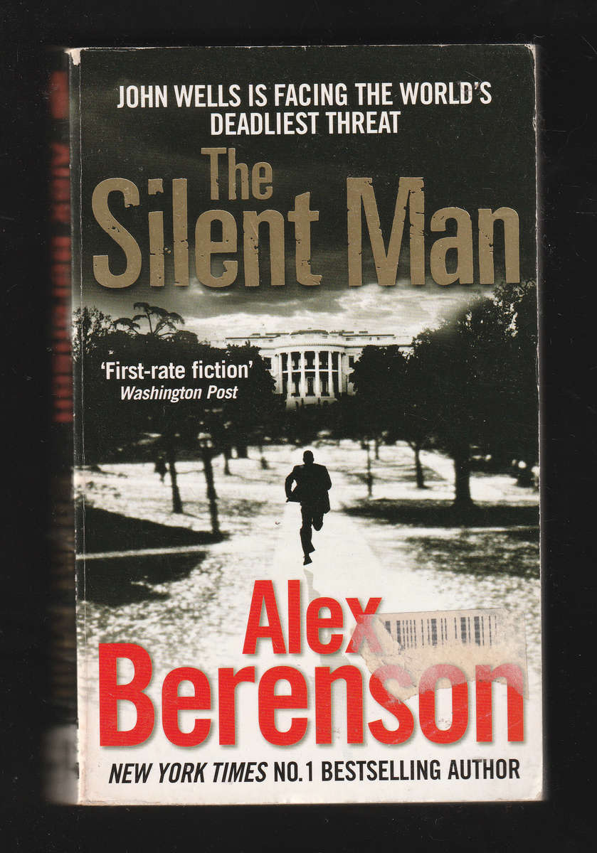 The Silent Man by Alex Berenson