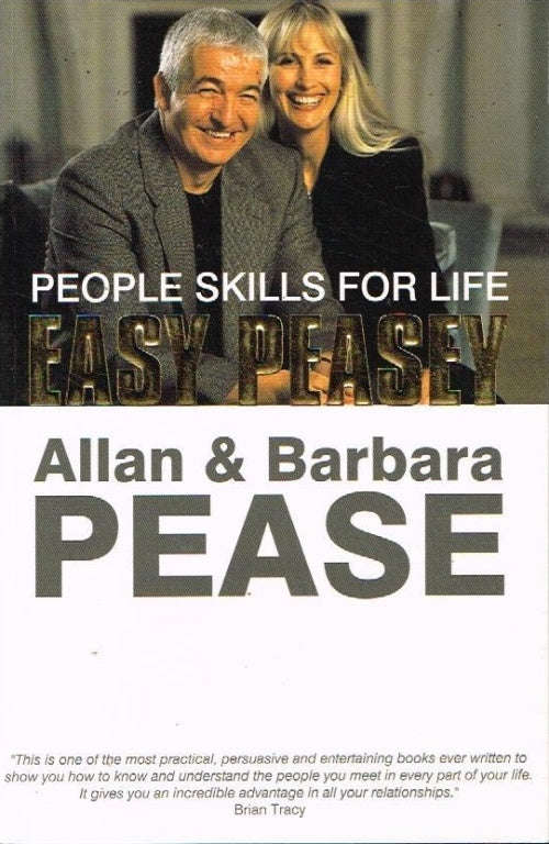 Easy Peasey: People Skills for Life - Allan Pease & Barbara Pease