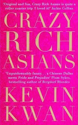Crazy Rich Asians - Kevin Kwan