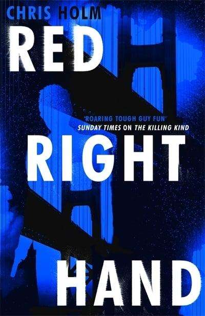 Red Right Hand  Chris Holm