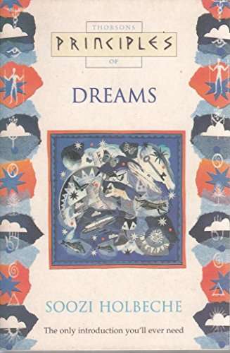 Thorsons Principles of Dreams - Soozi Holbeche
