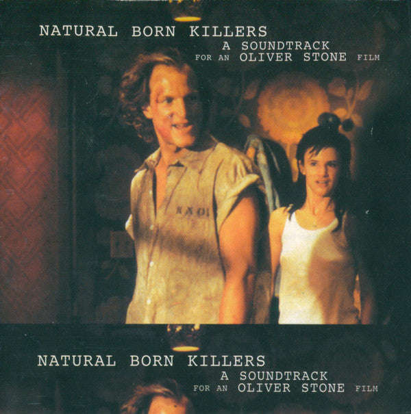 Various - Natural Born Killers: A Soundtrack For An Oliver Stone Film