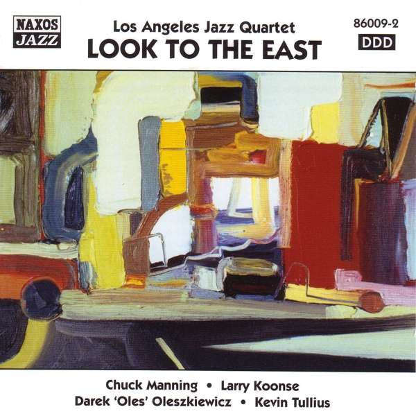 Los Angeles Jazz Quartet - Chuck Manning, Larry Koonse, Darek 'Oles' Oleszkiewicz, Kevin Tullius ...