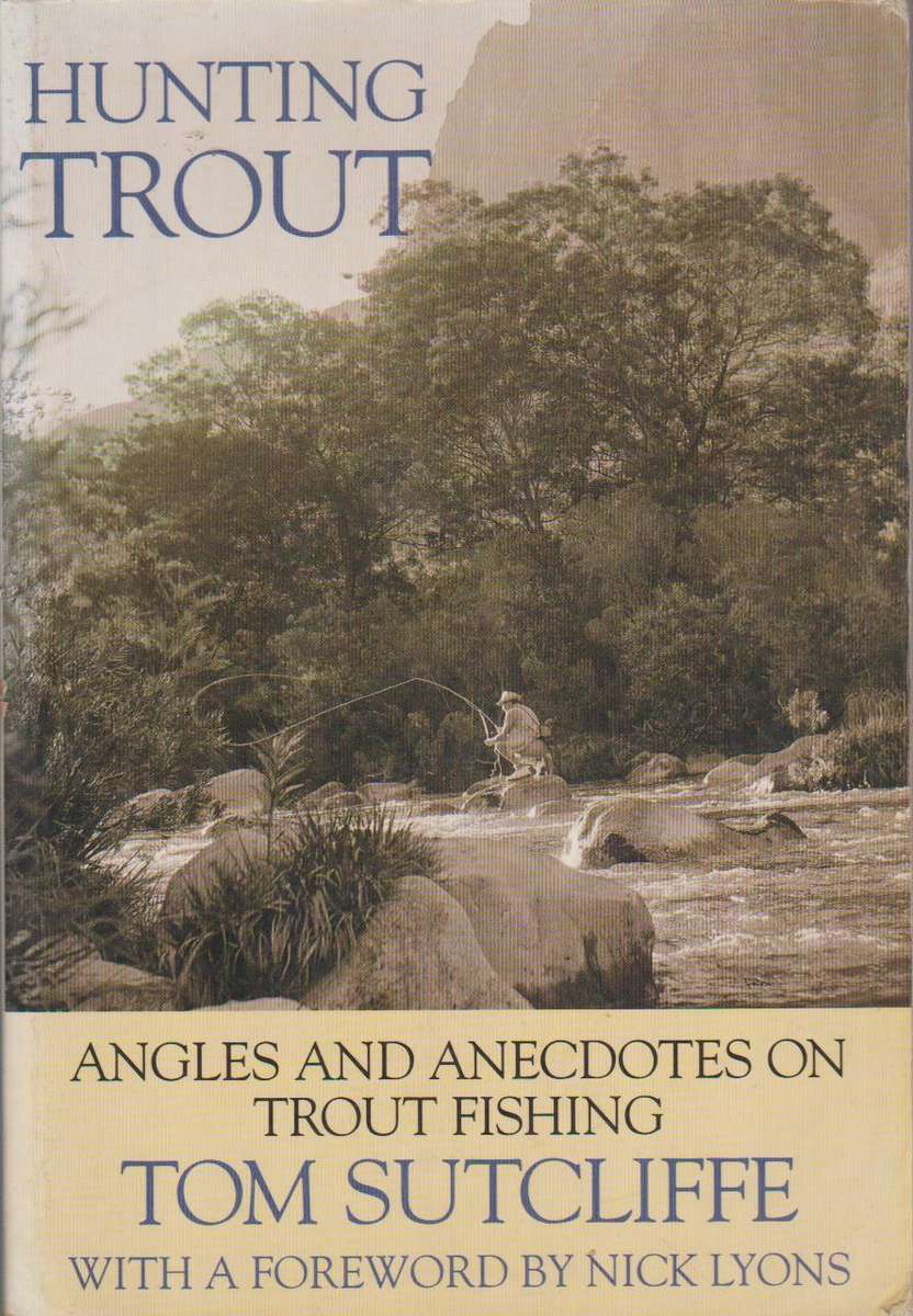 Hunting Trout Tom Sutcliffe