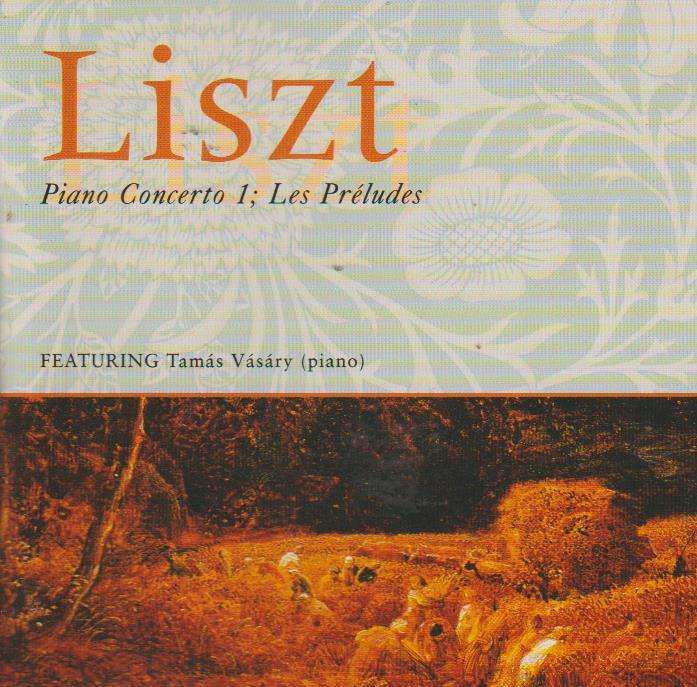 Liszt, Tamas Vasary(piano) - Piano Concerto 1; Les Preludes