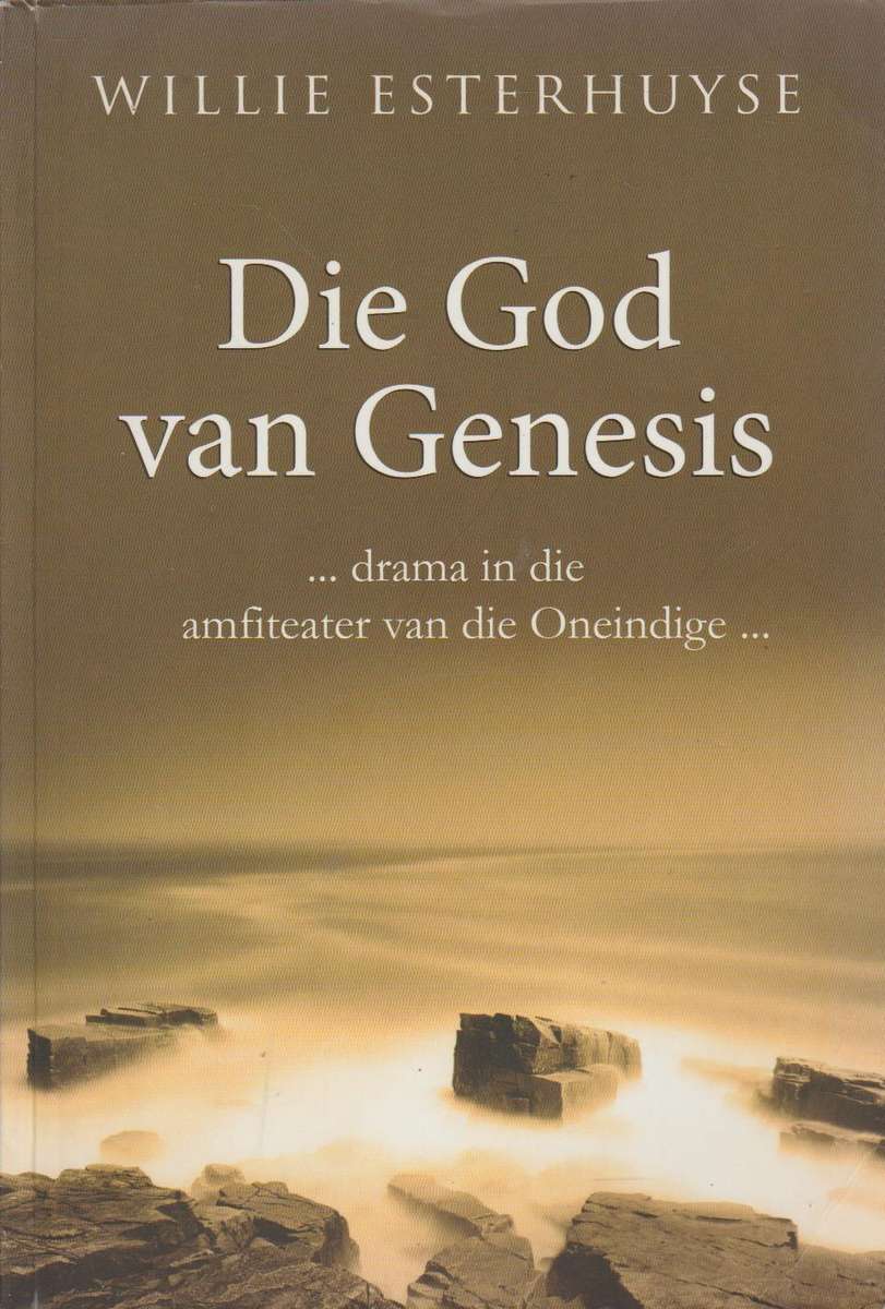 Die God van Genesis - Willie Esterhuyse